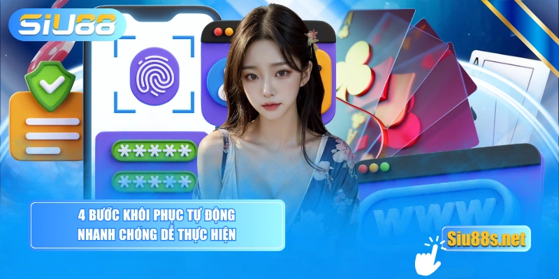4 bước khôi phục tự động nhanh chóng dễ thực hiện