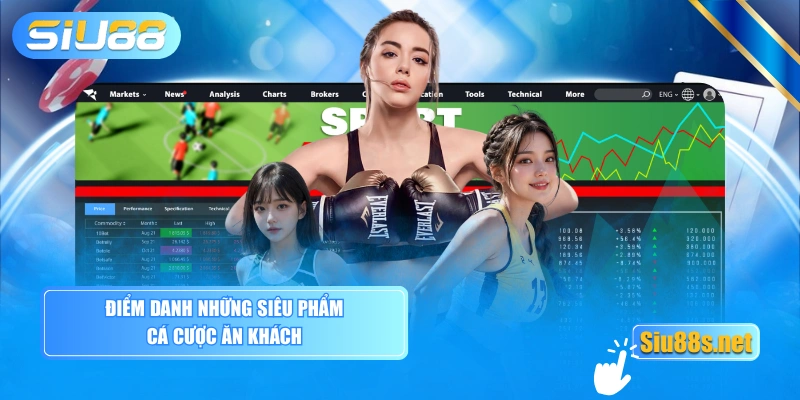 Điểm danh những siêu phẩm cá cược ăn khách