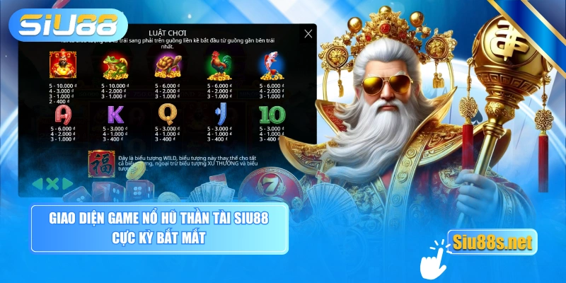 Giao diện game nổ hũ Thần Tài SIU88 cực kỳ bắt mắt