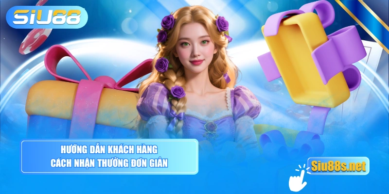 Hướng dẫn khách hàng cách nhận thưởng đơn giản