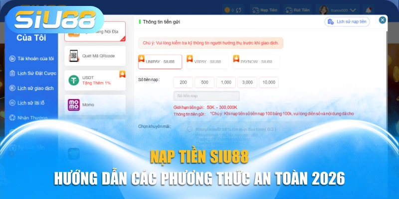 Nạp Tiền Siu88 – Hướng Dẫn Các Phương Thức An Toàn 2026