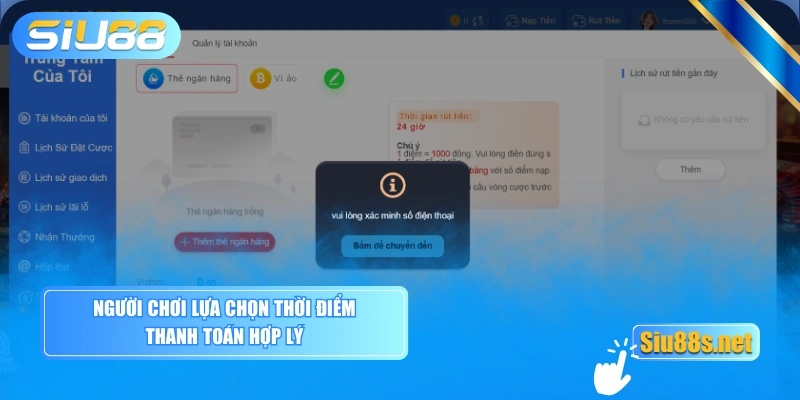Người chơi lựa chọn thời điểm thanh toán hợp lý