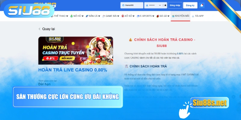 Săn thưởng cực lớn cùng ưu đãi khủng