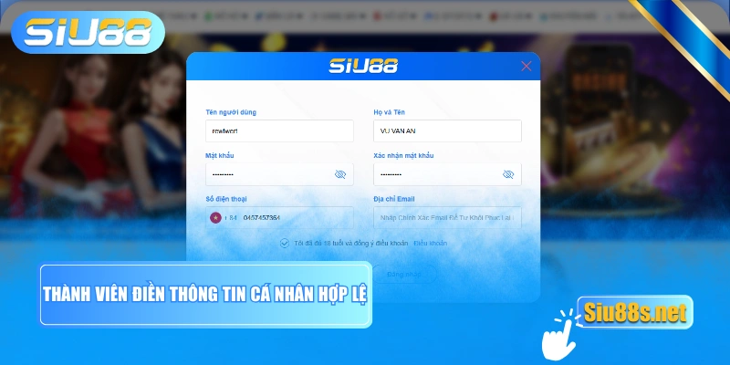 Thành viên điền thông tin cá nhân hợp lệ