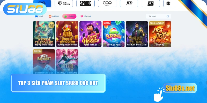Top 3 siêu phẩm Slot Siu88 cực hot